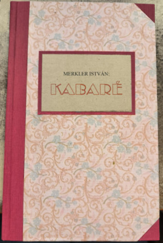 Merkler István - Kabaré