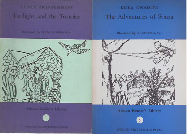 Kola Onadipe Kunle Akinsemoyin - Twilight and the Tortoise + The Adventures of Souza (2 db African Reader's Library knyv)