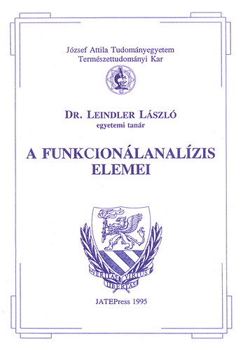 Leindler Lszl - A funkcionlanalzis elemei