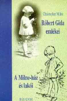 Christopher Milne - Rbert Gida emlkei