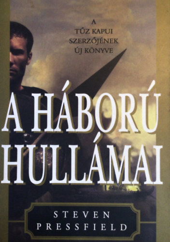 Steven Pressfield - A hbor hullmai