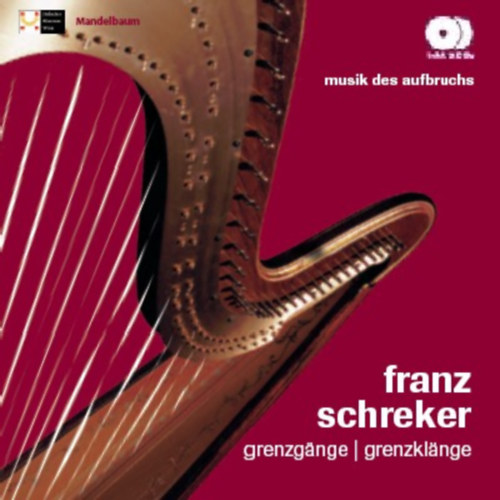 Franz Schreker - Grenzgnge, Grenzklnge