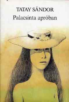 Tatay Sándor - Palacsinta apróban