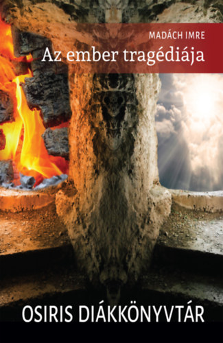 Madách Imre - Az ember tragédiája