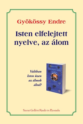 Gy�k�ssy Endre - Isten elfelejtett nyelve, az �lom