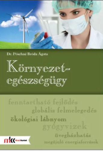 Dr. Pschn Brda gota - Krnyezet-egszsggy