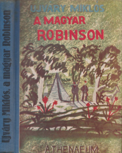 Ujv�ry Mikl�s - A magyar Robinson