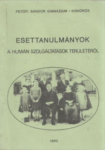 Gosztonyi Gza Brdos Kata - Esettanulmnyok a humn szolgltatsok terletrl (dediklt)