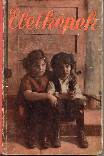 Dr. Pint�r Jen� - �letk�pek (Igaz t�rt�netek a magyar gyermekek sz�m�ra)