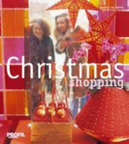 Jan-Dirk von Hollen - Christmas Shopping: Floristik- und Prsentationsideen fr Advent und Weihnachten