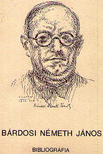 Bárdosi Németh János bibliográfia