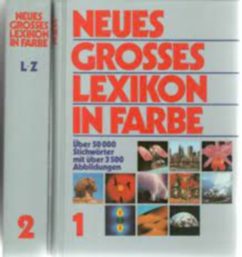 Neues Grosses Lexikon in Farbe: ber 50 000 Stichwrter mit ber 3500 Abbildungen 1-2.