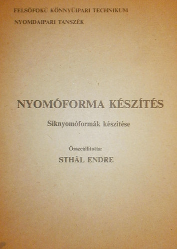 Nyomforma kszts (Sknyomformk ksztse)