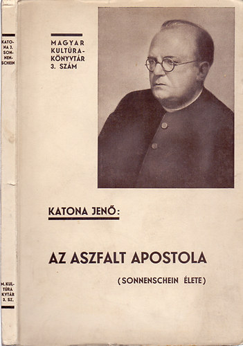 Katona Jen - Az aszfalt apostola (Sonnenschein lete)