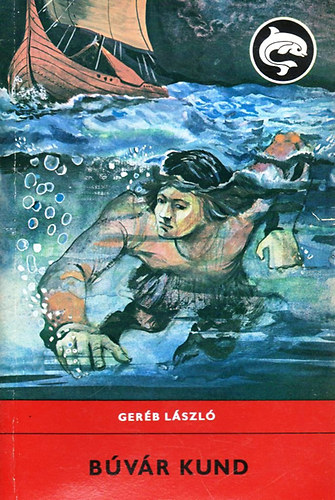 Ger�b L�szl� - B�v�r Kund (Delfin)