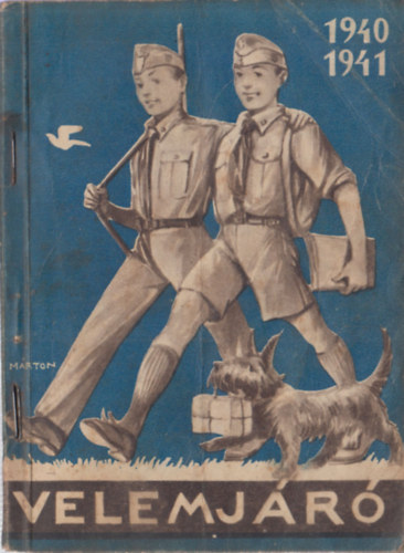 Szentkti Lajos  (szerk.) - "Velemjr" a magyar ifjsg szmra. 1940-41.