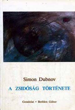 Simon Dubnov - A zsid�s�g t�rt�nete