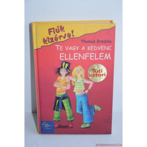 Thomas Brezina - Te vagy a kedvenc ellenfelem (Fik kizrva! 1.)