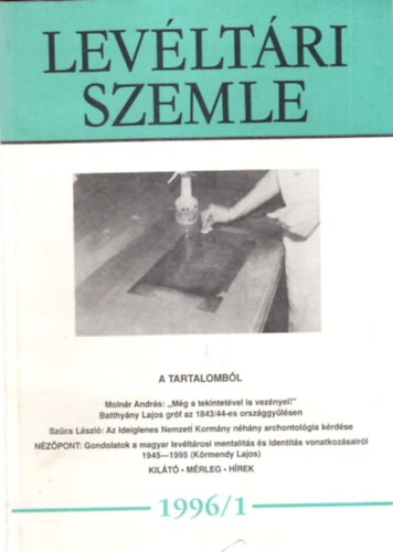 Dominkovits P�ter, S�rk�zi J�nos, Sud�r Korn�lia B��r L�szl� - Lev�lt�ri Szemle 1996/1