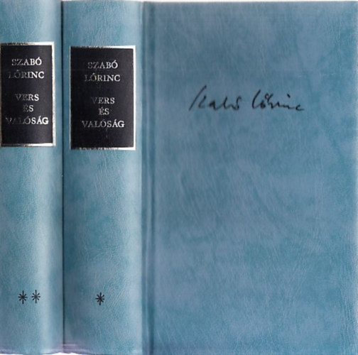 Szab� L�rinc - Vers �s val�s�g I-II.