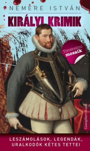 Nemere Istv�n - Kir�lyi krimik
