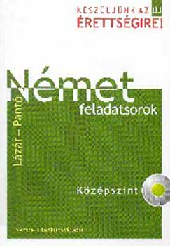 L�z�r Gy�rgyn� - K�sz�lj�nk az �j �retts�gire! N�met feladatsorok. K�z�pszint CD-vel