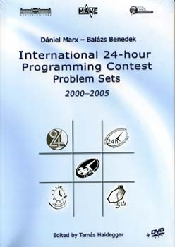 Dniel Marx; Balzs Benedek - International 24-hour programming Contest problem Sets 2000-2005