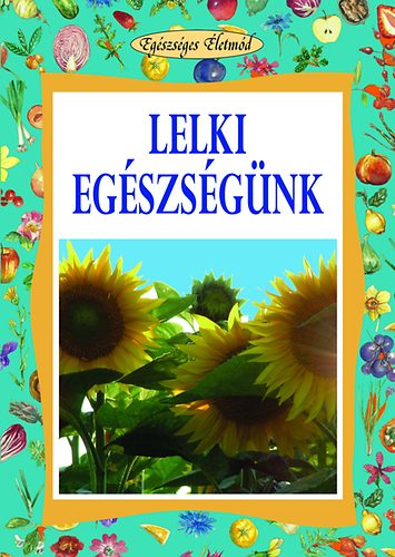 Lk Eta - Lelki egszsgnk