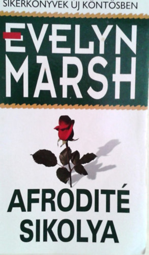 Evelyn Marsh - Afrodit� sikolya