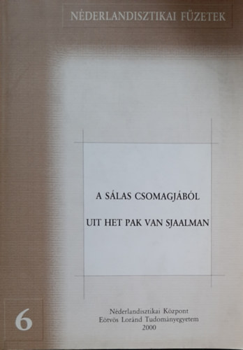 A S�las csomagj�b�l - Uit het pak van Sjaalman