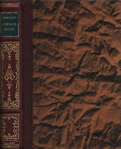 Comte de Gobineau - A renaissance - T�rt�nelmi jelenetek