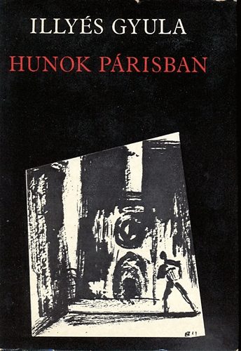Illy�s Gyula - Hunok P�risban