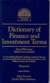 J-Goodman, J.E. Downes - Dictionary of finance and inversment terms