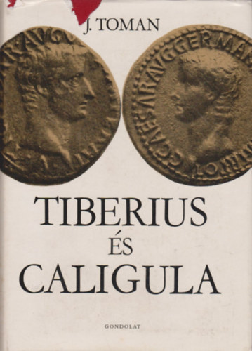 Josef Toman - Tiberius �s Caligula