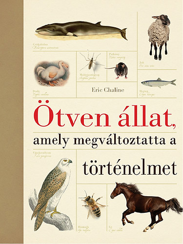 Eric Chaline - tven llat, amely megvltoztatta a trtnelmet