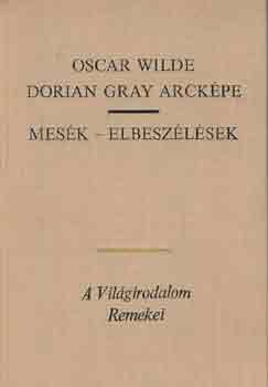 Oscar Wilde - Dorian Gray arckpe-Mesk-Elbeszlsek