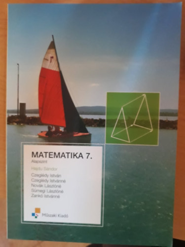 Dr. Czegldy Istvn - Matematika 7. - ltalnos iskola 7. osztly - Alapszint