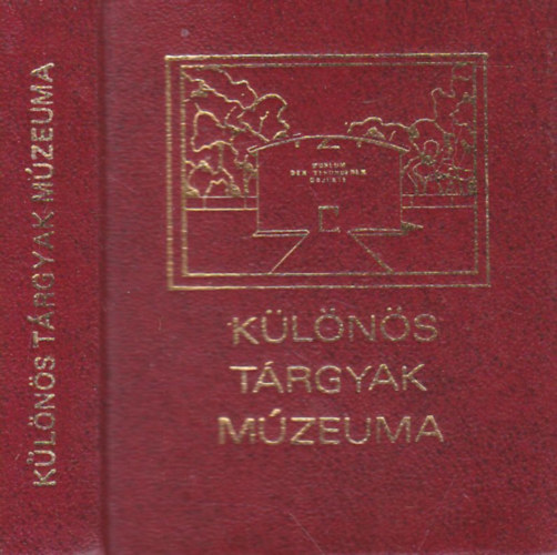 Lázár Gyula - Különös tárgyak múzeuma- Tudományos fantasztikus történetek (számozott, minikönyv)