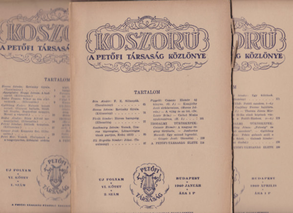 Koszorú: A Petőfi Társaság Közlönye 1940 Jan. VI. kötet 2.sz -1940 Ápr. VI.kötet 3.sz.