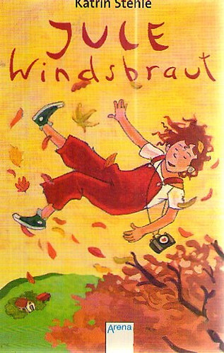 Katrin Stehle - Jule Windsbraut