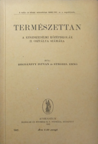 Bogdnffy Istvn; Strobel Ern - Termszettan - A kereskedelmi kzpiskolk II. osztlya szmra