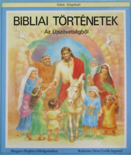 Margaret Hopkins - Bibliai t�rt�netek az �jsz�vets�gb�l