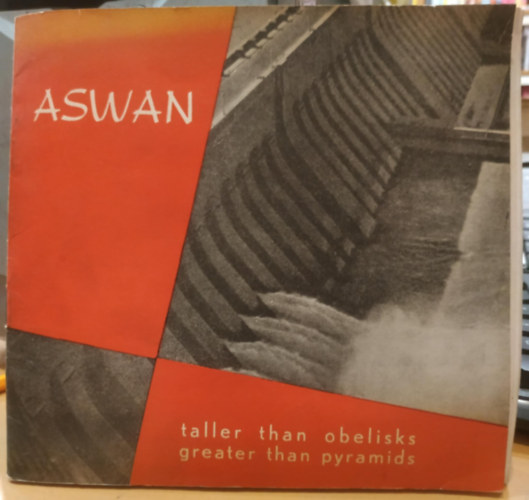 Al Taawon - Aswan (Asszuán) - Taller than obelisks greater than pyramids