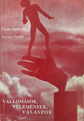 Xavier Perrin, Ford.: Jsz Ipoly Pierre Imberdis - Vallomsok, vlemnyek, vlaszok