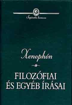 Xenoph�n - Xenoph�n filoz�fiai �s egy�b �r�sai