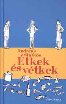 Andrea Staikos - �tkek �s v�tkek