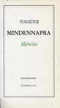 Lev Tolsztoj - Mindennapra: mrcius