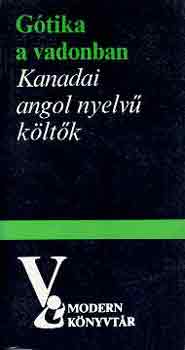 Gtika a vadonban. Kanadai angol nyelv kltk