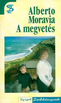 Alberto Moravia - A megvet�s
