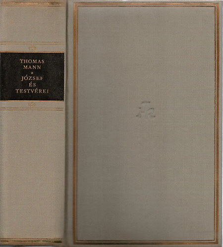 Thomas Mann - József és testvérei (Helikon klasszikusok)